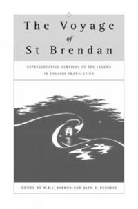 bokomslag The Voyage of St Brendan: Representative Versions of the Legend in English Translation