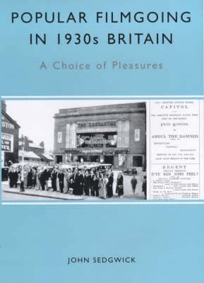 Popular Filmgoing in 1930s Britain 1