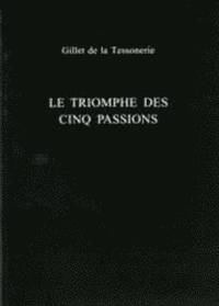 bokomslag Le Triomphe Des Cinq Passions