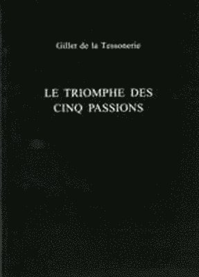 bokomslag Le Triomphe Des Cinq Passions