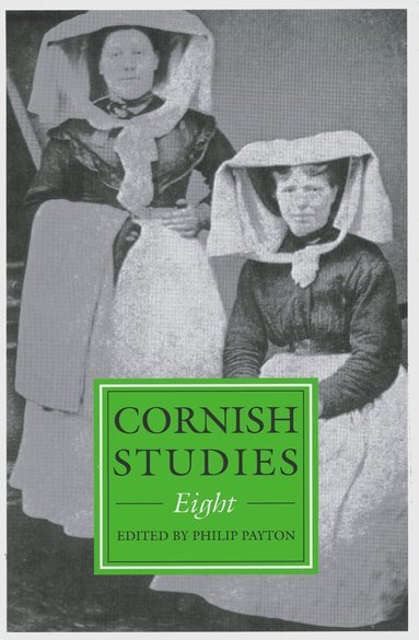 Philip Payton - Cornish Studies Volume 8, Häftad