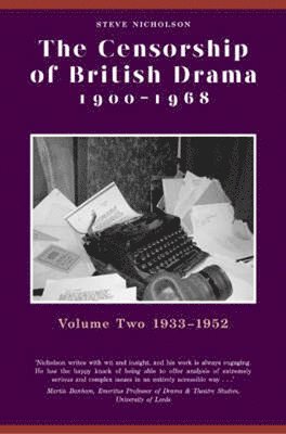 The Censorship of British Drama 1900-1968 Volume 2 1