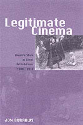 Jon Burrows - Legitimate Cinema, Inbunden