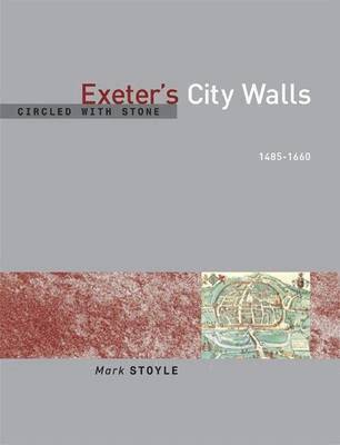 Mark Stoyle - Circled With Stone, Inbunden