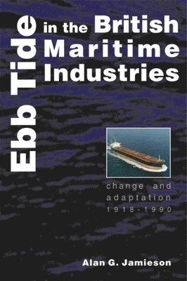 Ebb Tide in the British Maritime Industries 1