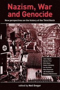 bokomslag Nazism, War and Genocide