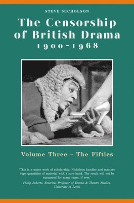 The Censorship of British Drama 1900-1968 Volume 3 1