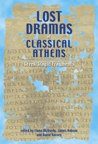 bokomslag Lost Dramas of Classical Athens
