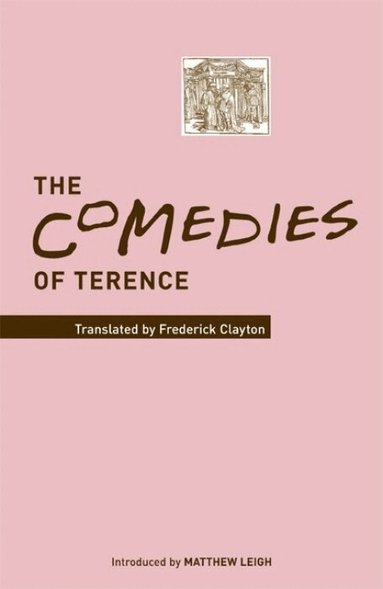Clayton - The Comedies Of Terence, Häftad
