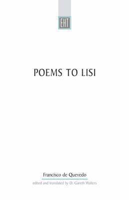 Francisco de Quevedo, D. Gareth Walters - Poems To Lisi, Häftad