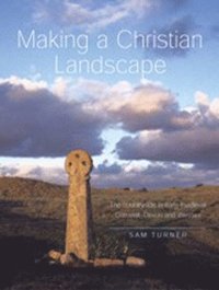 bokomslag Making a Christian Landscape