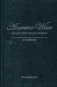 bokomslag Ancrene Wisse / Guide for Anchoresses