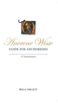 bokomslag Ancrene Wisse / Guide for Anchoresses: A Translation