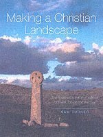 bokomslag Making a Christian Landscape