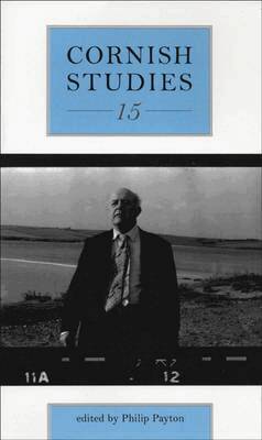 Philip Payton - Cornish Studies Volume 15, Häftad