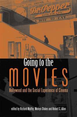 Richard Maltby, Melvyn Stokes, Robert C. Allen - Going to the Movies, Inbunden