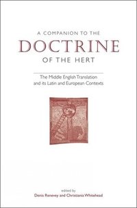 bokomslag A Companion to 'The Doctrine of the Hert'