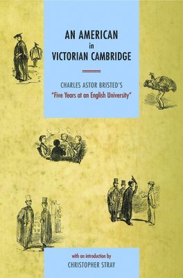 An American in Victorian Cambridge 1