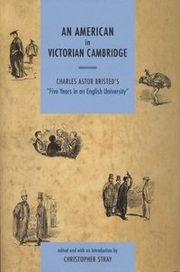 bokomslag An American in Victorian Cambridge