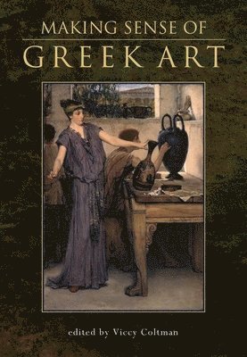 Making Sense of Greek Art