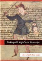 bokomslag Working with Anglo-Saxon Manuscripts