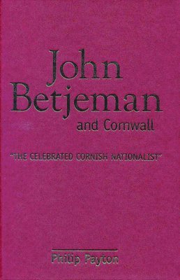 bokomslag John Betjeman and Cornwall