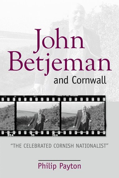 Philip Payton - John Betjeman and Cornwall, Häftad