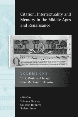 Citation, Intertextuality and Memory in the Middle Ages and Renaissance volume 1 1