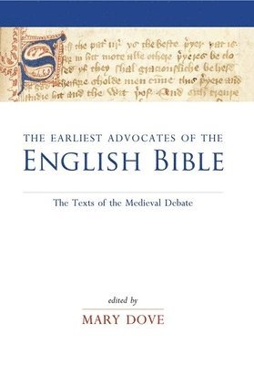 bokomslag The Earliest Advocates of the English Bible