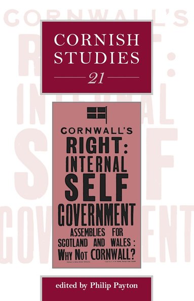 Philip Payton - Cornish Studies Volume 21, Häftad