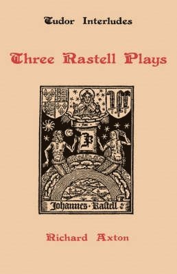 bokomslag Three Rastell Plays