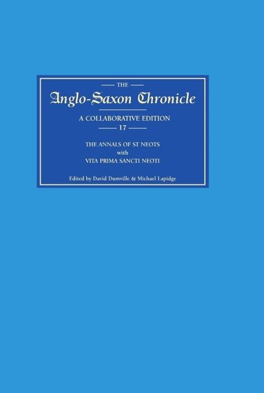 David Dumville, Michael Lapidge - Anglo-Saxon Chronicle 17, Inbunden