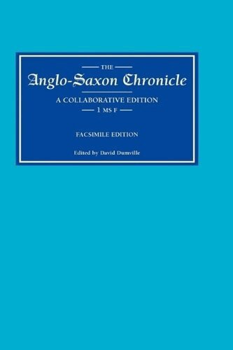 David Dumville - Anglo-Saxon Chronicle 1 MS F, Inbunden