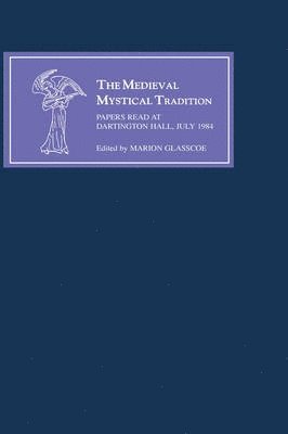 Marion Glasscoe, Marion Glasscoe - Medieval Mystical Tradition in England III, Inbunden