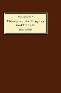 bokomslag Chaucer and the Imaginary World of Fame