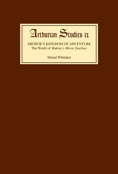 Muriel Whitaker - Arthur's Kingdom of Adventure, Inbunden