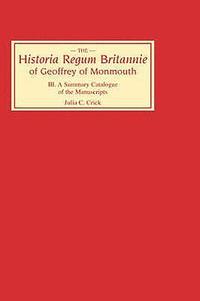 bokomslag Historia Regum Britannie of Geoffrey of Monmouth III
