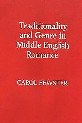 Traditionality and Genre in Middle English Romance 1