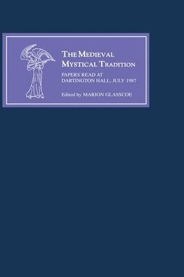Marion Glasscoe - Medieval Mystical Tradition in England IV, Inbunden