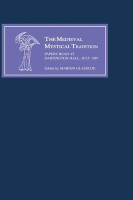 Marion Glasscoe - Medieval Mystical Tradition in England IV, Inbunden