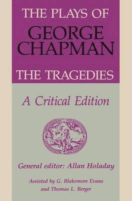 Plays of George Chapman