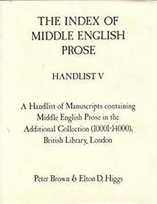 The Index of Middle English Prose Handlist V: 5 1