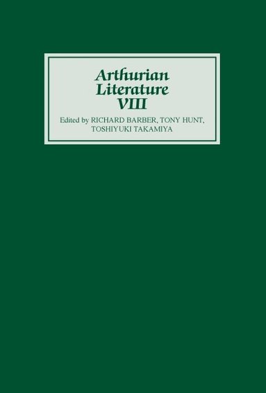 Richard Barber, Tony Hunt, Toshiyuki Takamiya - Arthurian Literature VIII, Inbunden