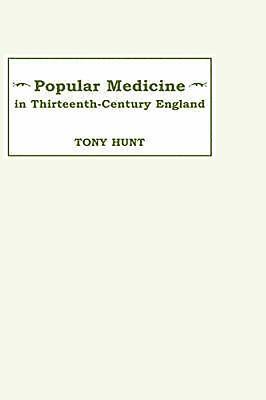 bokomslag Popular Medicine in 13th-Century England