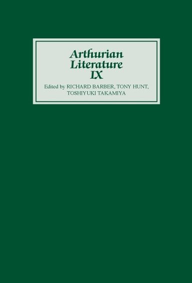 Richard Barber, Tony Hunt, Toshiyuki Takamiya - Arthurian Literature IX, Inbunden