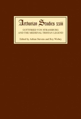 Gottfried von Strassburg and the Medieval Tristan Legend 1