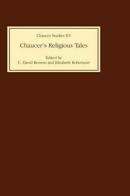 C. David Benson, C. David Benson, Elizabeth Robertson - Chaucer's Religious Tales, Inbunden