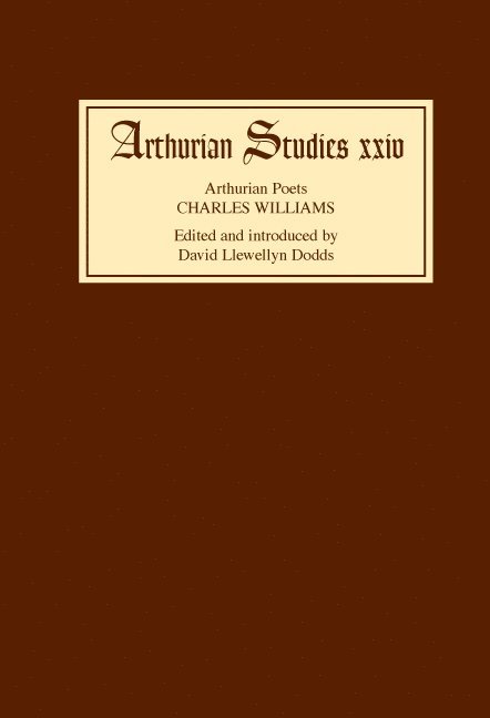 David Llewellyn Dodds, David Llewellyn Dodds - Arthurian Poets, Inbunden