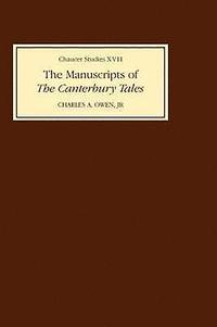 bokomslag The Manuscripts of the Canterbury Tales