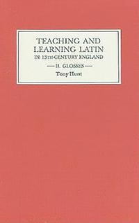 bokomslag Teaching and Learning Latin in Thirteenth Century England, Volume Two